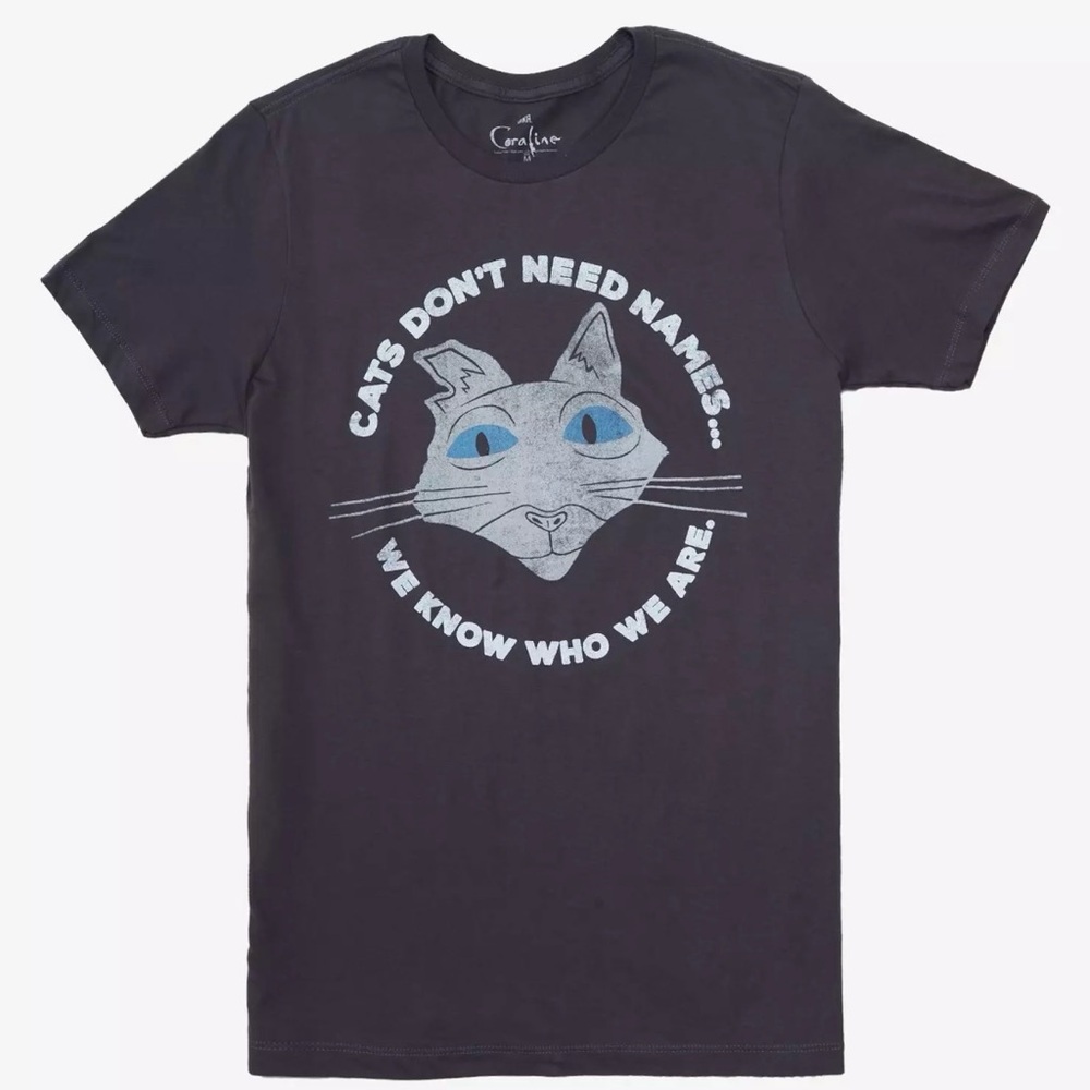 Coraline Size Small Gray Cat Graphic ‘Cats Don’t Need Names’ T-shirt